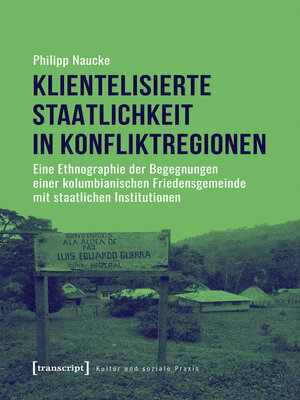 cover image of Klientelisierte Staatlichkeit in Konfliktregionen